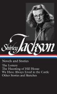 Shirley Jackson: Novels and Stories