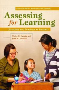 Assessing for Learning: Librarians and Teachers as Partners, 2nd Edition