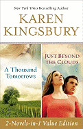 Thousand Tomorrows/Just Beyond the Clouds Value Edition