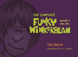 Complete Funky Winkerbean, Volume I: 1972-1974