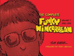 Complete Funky Winkerbean, Volume 7, 1990-1992