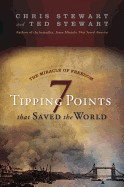 Miracle of Freedom: Seven Tipping Points That Saved the World