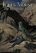 Mysterious Island by Jules Verne, Fiction, Fantasy & Magic