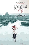 James Bond, Volume 1: Vargr