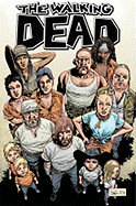 Walking Dead Volume 10: What We Become