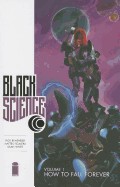 Black Science, Volume 1: How to Fall Forever