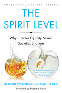 Spirit Level: Why Greater Equality Makes Societies Stronger (Revised, Updated)