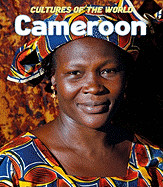 Cultures of the World: Cameroon