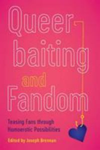 Queerbaiting and Fandom