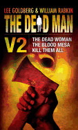 Dead Man, Volume 2: The Dead Woman, the Blood Mesa, Kill Them All