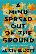 Mind Spread Out on the Ground