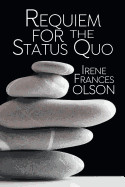 Requiem for the Status Quo (First Printing)