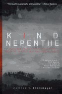 Kind Nepenthe (First Printing)