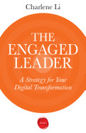Engaged Leader: A Strategy for Your Digital Transformation