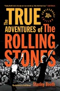 True Adventures of the Rolling Stones (Anniversary)