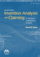 Invention Analysis and Claiming: A Patent Lawyer's Guide