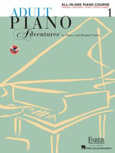 Adult Piano Adventures All-In-One Lesson Book 1: A Comprehensive Piano Course
