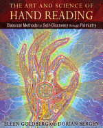 Art and Science of Hand Reading: Classical Methods for Self-Discovery Through Palmistry