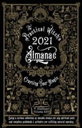 Practical Witch's Almanac 2021: Crafting Your Magic