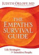 Empath's Survival Guide: Life Strategies for Sensitive People