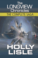 Longview Chronicles: The Complete Saga