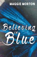 Believing in Blue