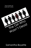 Girl Who Wasn't Dead