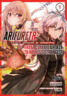 Arifureta: From Commonplace to World's Strongest (Manga) Vol. 1