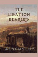 Libation-Bearers