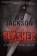 Slasher: A Joshua Matthews Thriller