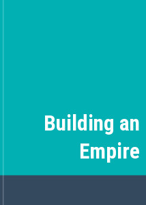 Building an Empire