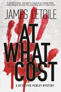 At What Cost: A Detective Penley Mystery