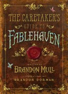 Caretaker's Guide to Fablehaven