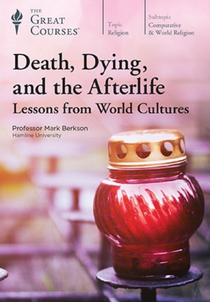 Death, Dying, and the Afterlife