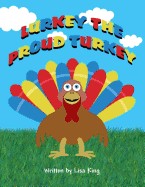 Lurkey the Proud Turkey