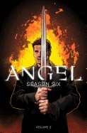 Angel: Season Six, Volume 2