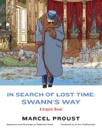 In Search of Lost Time: Swann's Way: A Graphic Novel