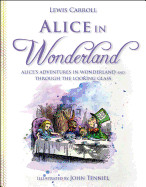 Alice in Wonderland: Alice's Adventures in Wonderland and Through the Looking Glass