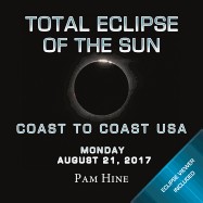 Total Eclipse of the Sun: Coast to Coast USA