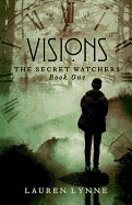 Visions: The Secret Watchers