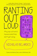 Ranting Out Loud: Life, Pop Culture & How We Sometimes Donat Get Along