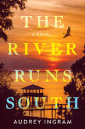 River Runs South