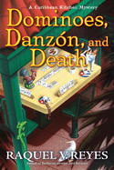 Dominoes, Danzn, and Death