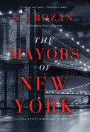 Mayors of New York: A Lydia Chin/Bill Smith Mystery