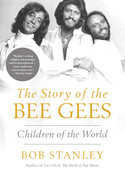 Story of the Bee Gees: Children of the World