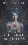 Throne for Sisters (Book One)