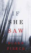 If She Saw (a Kate Wise Mystery-Book 2)