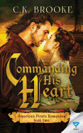 Commanding His Heart