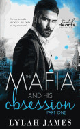 Mafia and His Obsession: Part 1