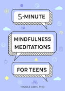 5-Minute Mindfulness Meditations for Teens